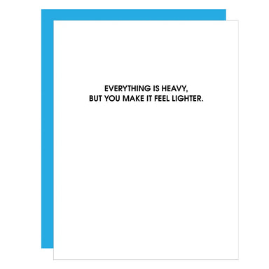 Everything is Heavy Card
