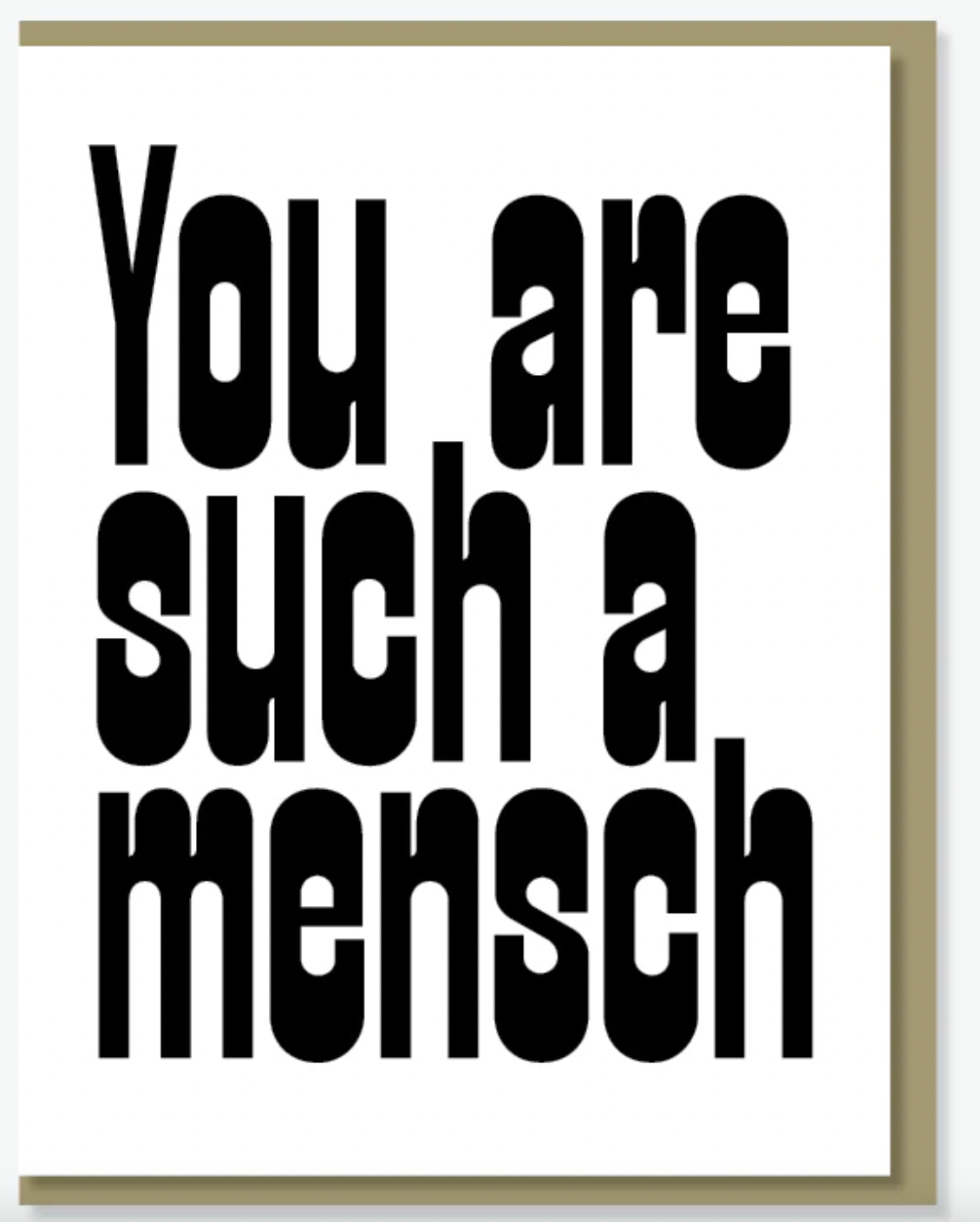 You Are Such A Mensch Card