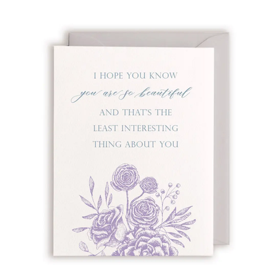 I Hope You Know You Are So Beautiful Card
