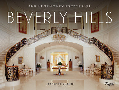 The Legendary Estates of Beverly Hills Book