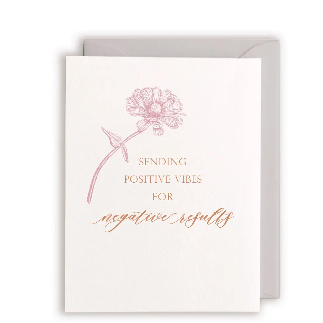 Sending Positive Vibes, Negative Results Card