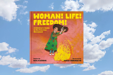 Woman! Life! Freedom! A Children's Guide to the Free Iran Movement Book