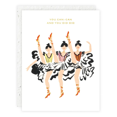 You Can-Can Congratulations Card