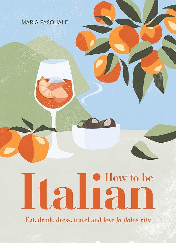 How To Be Italian Book