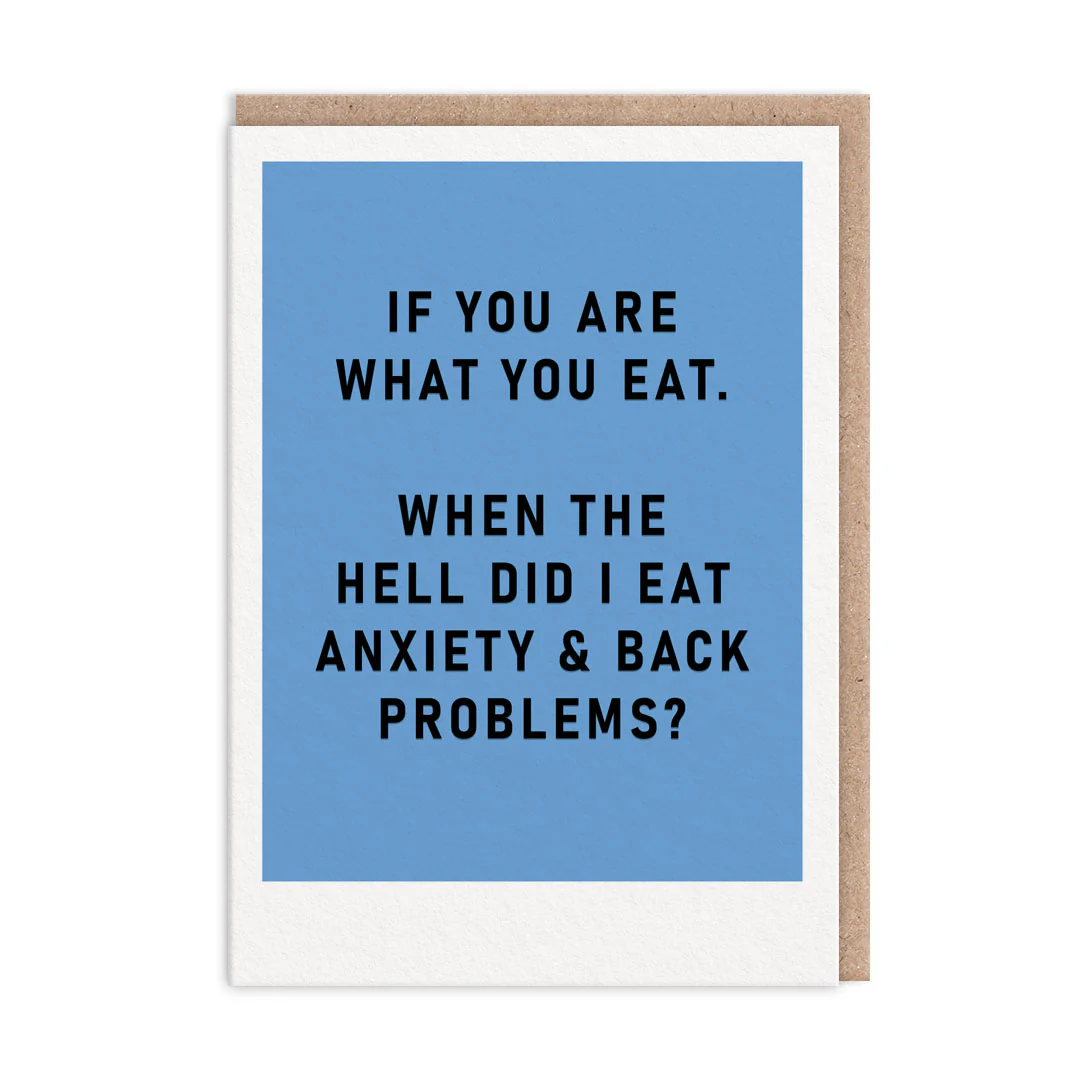 You Are What You Eat Greeting Card