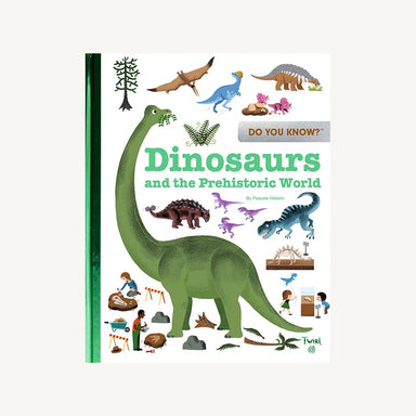 Do You Know? Dinosaurs and the Prehistoric World Book