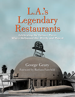 LA's Legendary Restaurants book