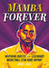 Mamba Forever Book