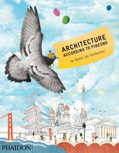 Architecture According to Pigeons Book