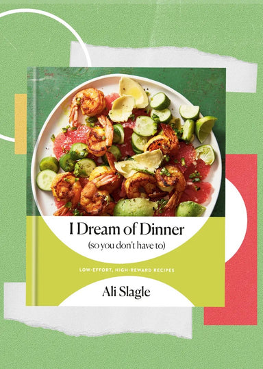 I Dream of Dinner Cookbook