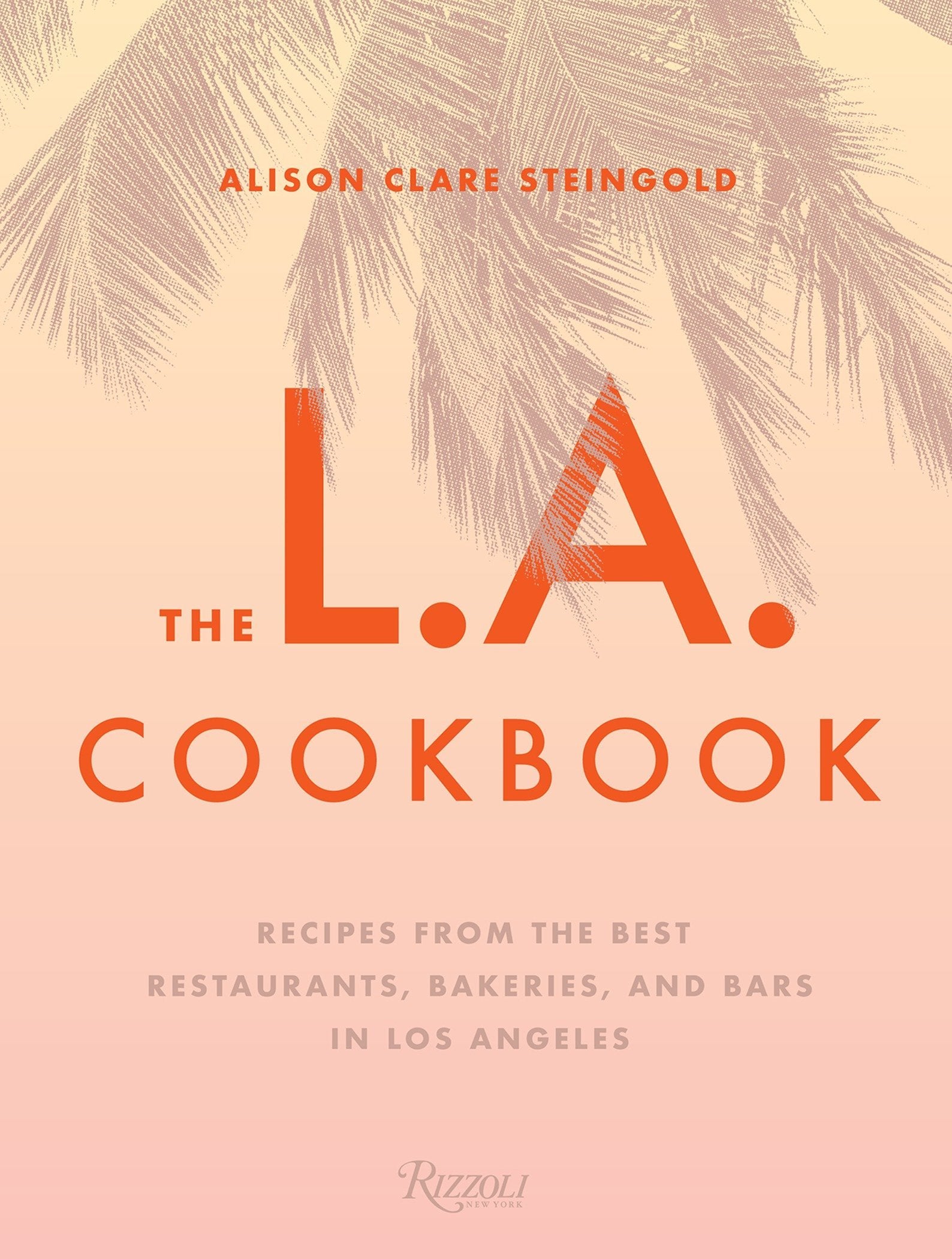 The LA Cookbook