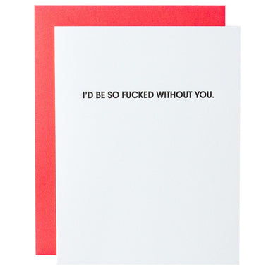 Fucked Without You Card