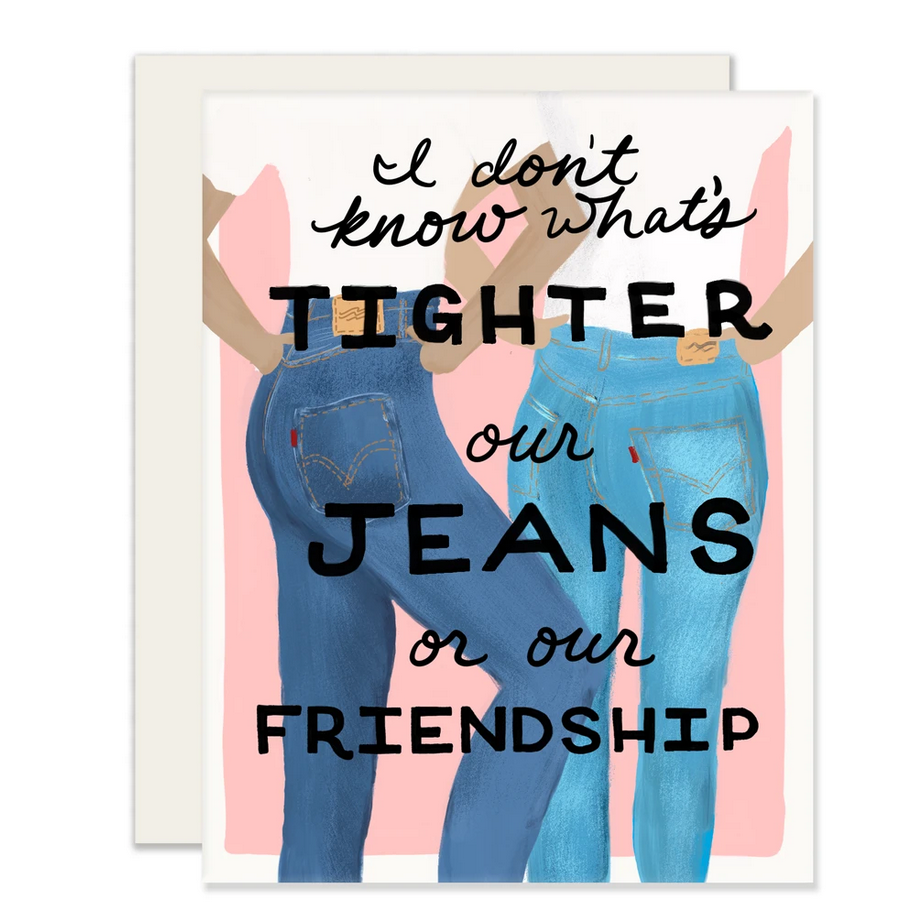 Tight Friendship Card