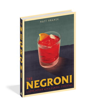 The Negroni: A Love Affair with a Classic Cocktail